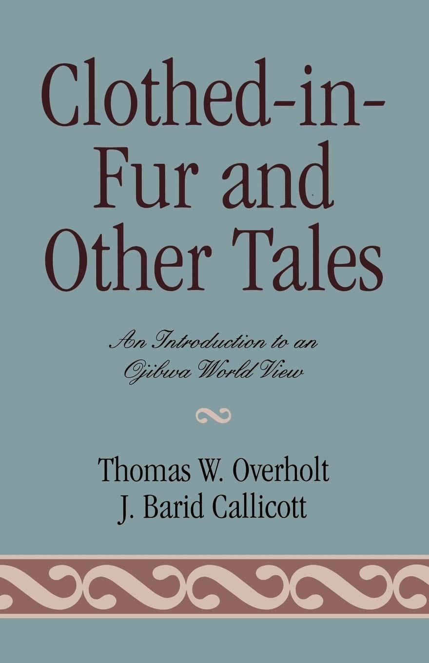 Clothed-in-Fur and Other Tales by Overholt and Callicott