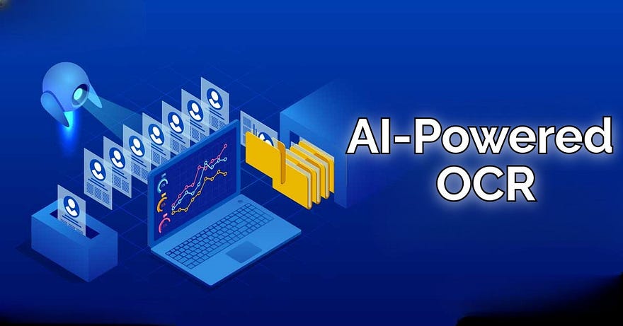 AI-Powered OCR: Revolutionizing Document Processing and Analysis