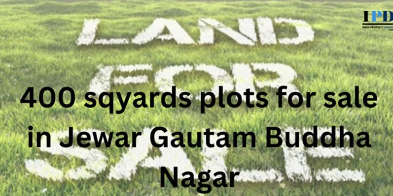 https://www.indiapropertydekho.com/property/28479/400-sq-yards-plots-for-sale-in-jewar-gautam-buddha-nagar
