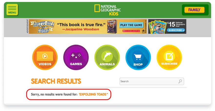 Recorte de tela de uma página de busca da National Geographic Kids. A página mostra um aviso em formato de texto que indica que nenhum resultado foi encontrado.