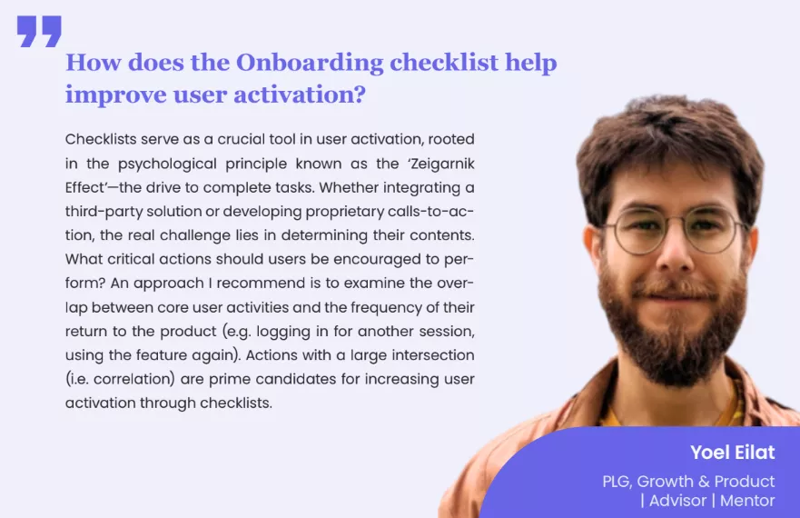 Yoel Eilat, a Growth and Product Advisor, on how to identify the checklist items .