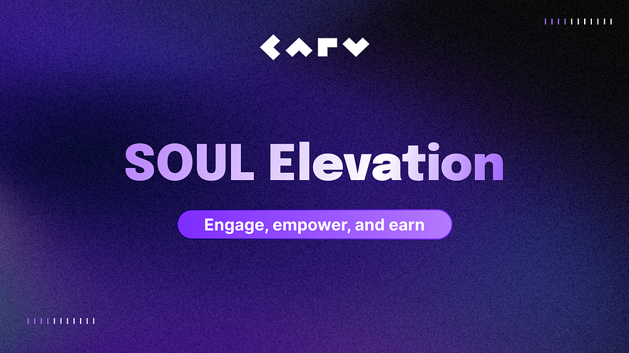 SOUL Elevation: Engage, Empower and Earn