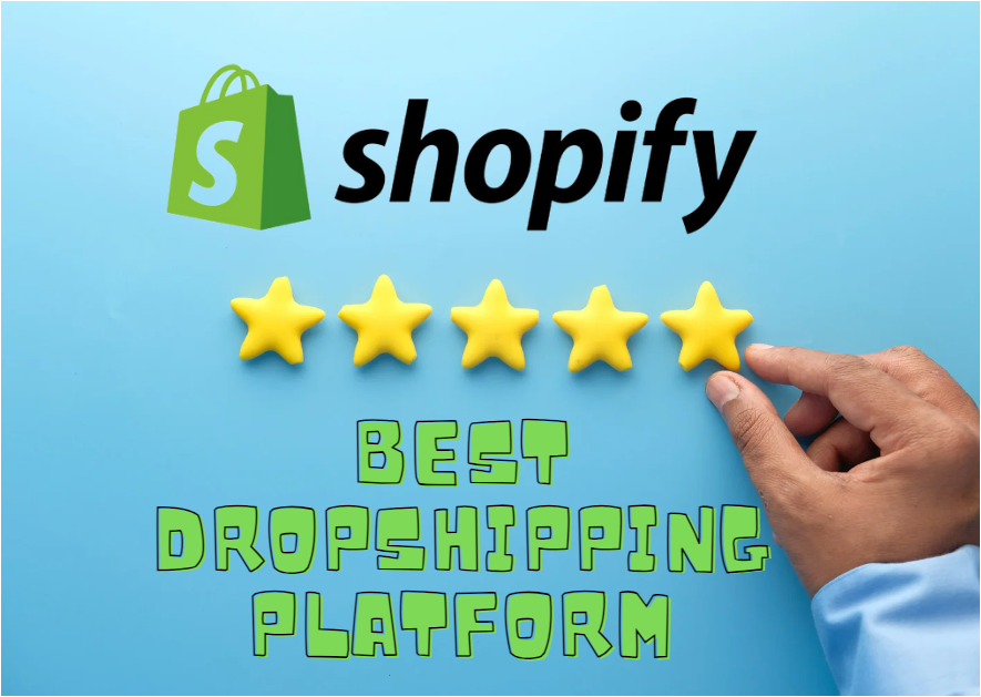 Shopify Best Dropshipping Platform