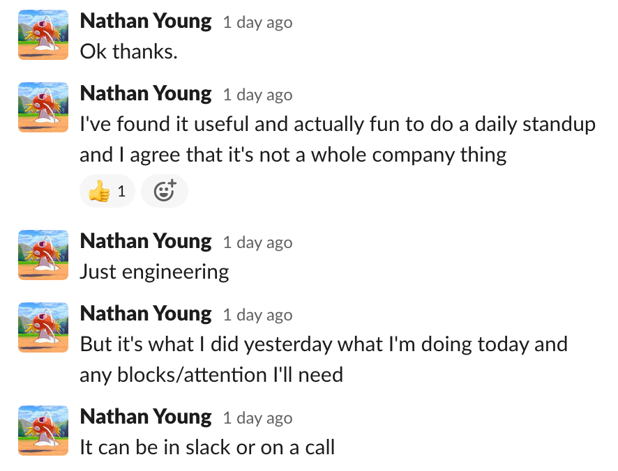 Nathan Young: “I’ve found it useful and actually fun to do a daily standup”