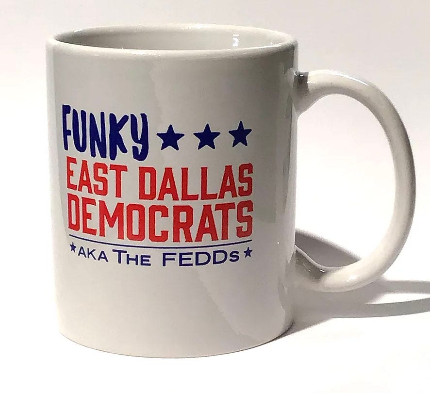 Funky East Dallas Democrats aka The FEDDs