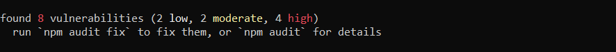 found 8 vulnerabilities on npm install
