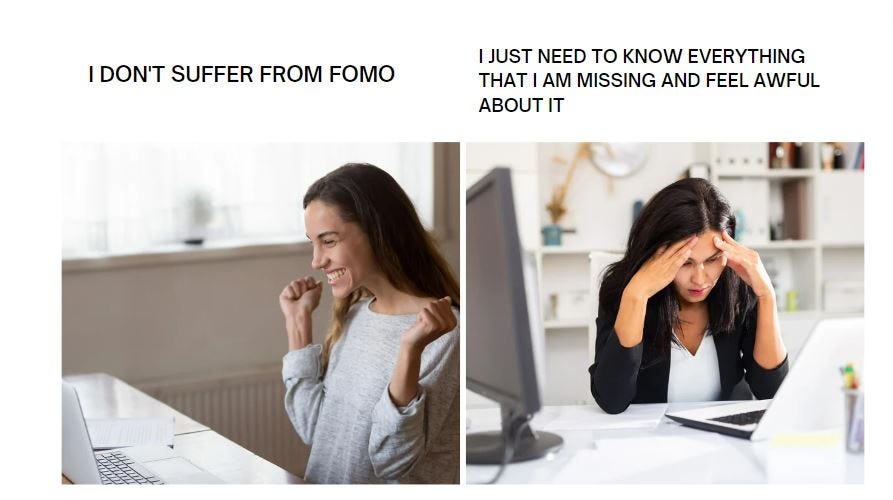 A meme to laugh… and also to illustrate that sometimes people confuse signs of FOMO, thus making it harder to combat it. Meme Creator: Gresë Sermaxhaj on Canva for Social Media as News Class at Cod