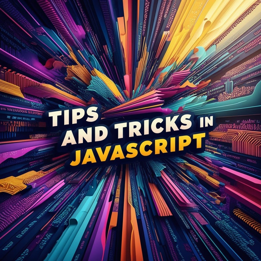 15 Must-Know JavaScript Tips and Tricks
