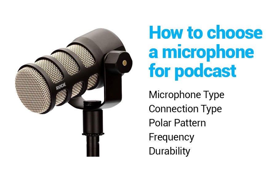 How to choose a podcast microphone?