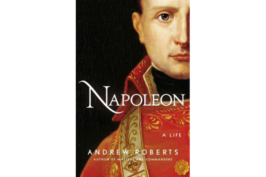 book cover of Andrew Robert’s biography on Napoleon, <Napoleon: A Life>