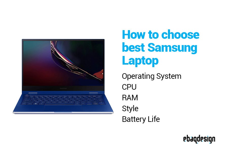 How to choose the best Samsung laptop