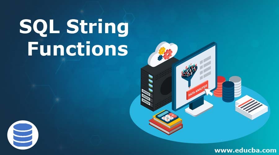 Unlocking the Power of String Functions in SQL