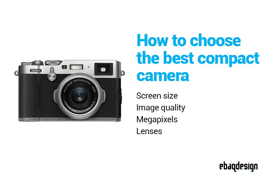 How to choose the best compact camera?