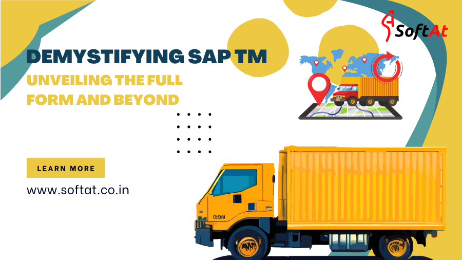 Demystifying SAP TM: Unveiling the Full Form and Beyond