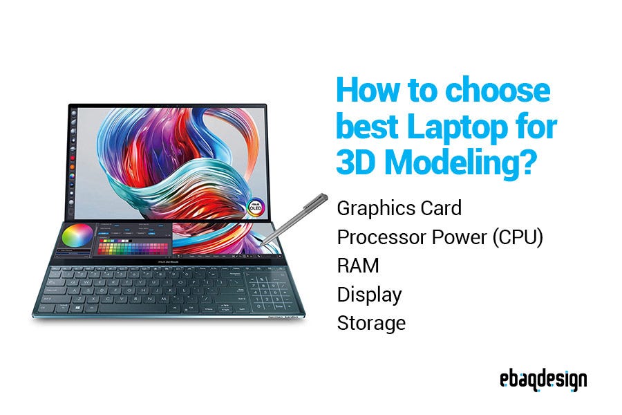 How to choose the best Laptop for 3D Modeling?