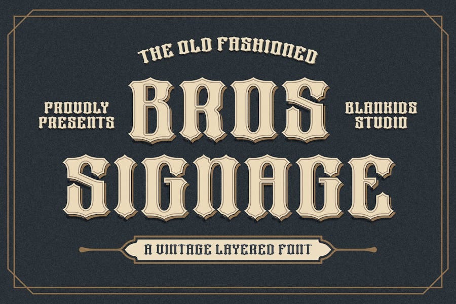Bros Signage a Vintage Layered Font