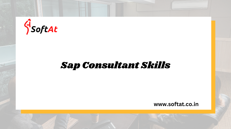 Mastering the Mix: Essential Skills for SAP Consultant Success