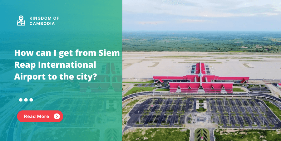 How can I get from Siem Reap International Airport to the city-