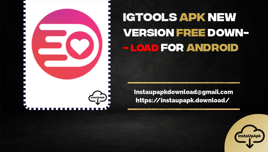 IgTools Apk Free Download V1.0 For Android