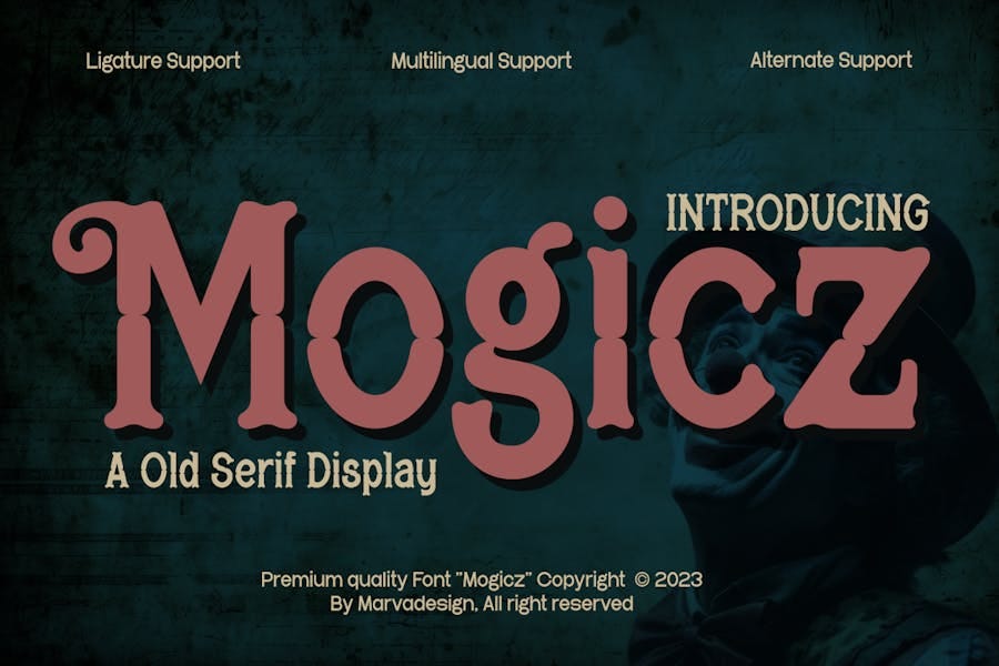 Mogicz — Old Serif Display Font