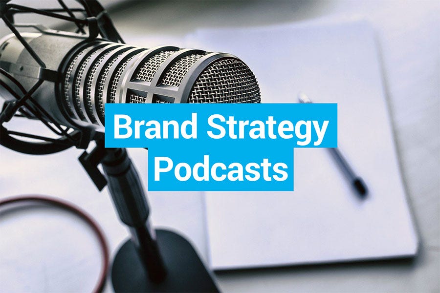Best Brand Strategy Podcasts