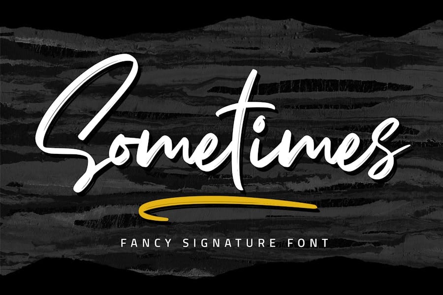 Sometimes — Fancy Signature font