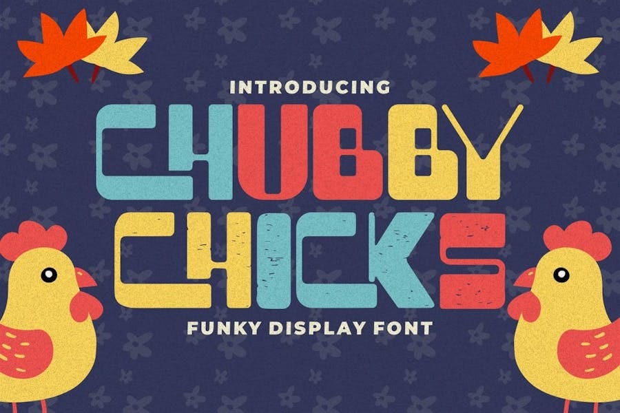 Chubby Chicks — Funky Display Font