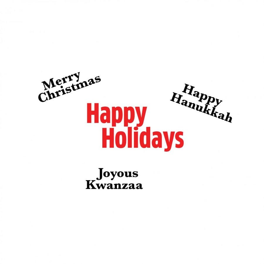Happy Holidays surrounded by the phrases Merry Christmas, Happy Hanukkah, and Joyous Kwanzaa