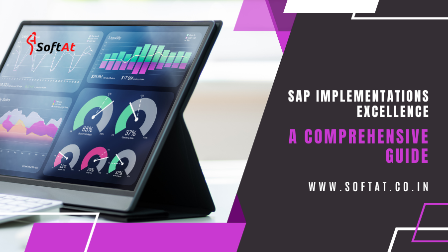 SAP Implementations Excellence: A Comprehensive Guide