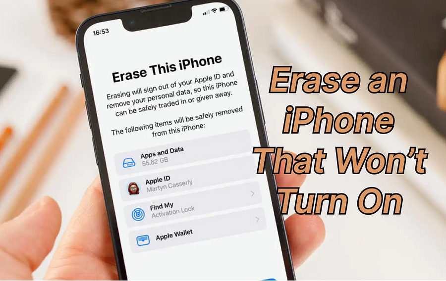 erase an iPhone that won’t turn on erase an iPhone that won’t turn on