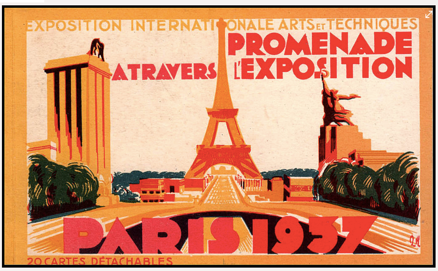 The 1937 World’s Fair in Paris, when the Nazis faced off against the Soviets, two paradises that subsequently collapsed from the burden of their dreams.