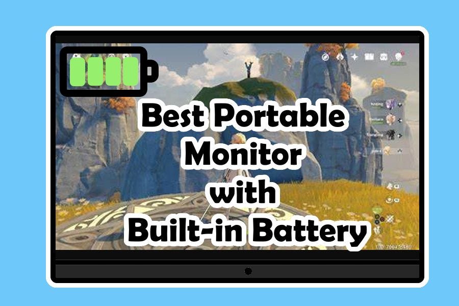 Best Portable Monitor with Built-in Battery
