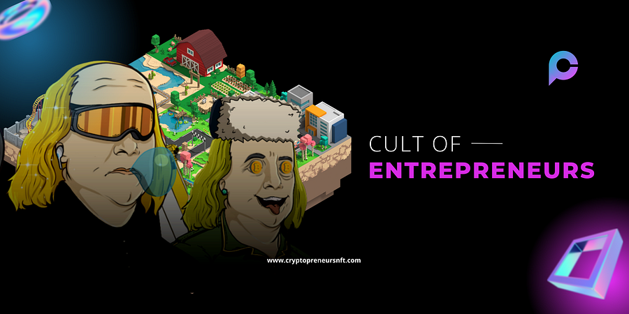 Cryptopreneursnft. Cult of Entrepreneurs
