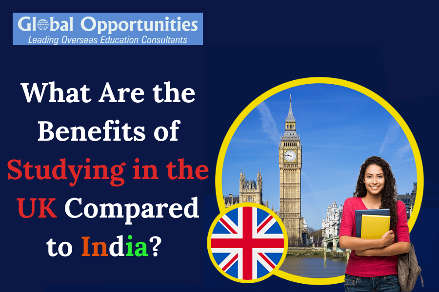 Benefits of Studying in the UK Compared to India