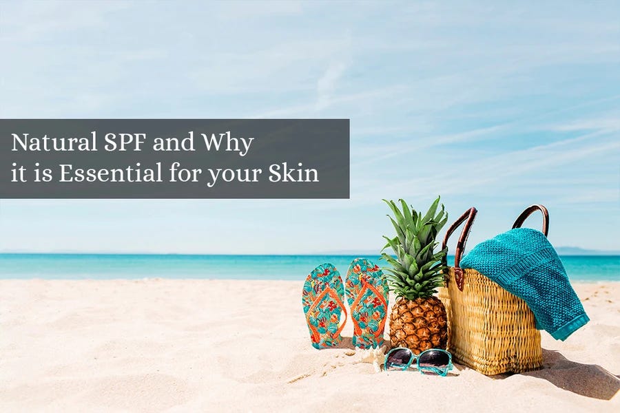 Natural SPF and Why it is Essential for your Skin?