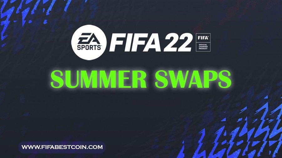 fifa 22 summer swaps