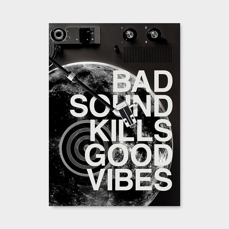 bad sound kills good vibes graphic