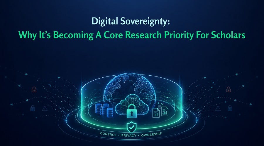 Digital Sovereignty: Why It’s Becoming a Core Research Priority for Scholars
