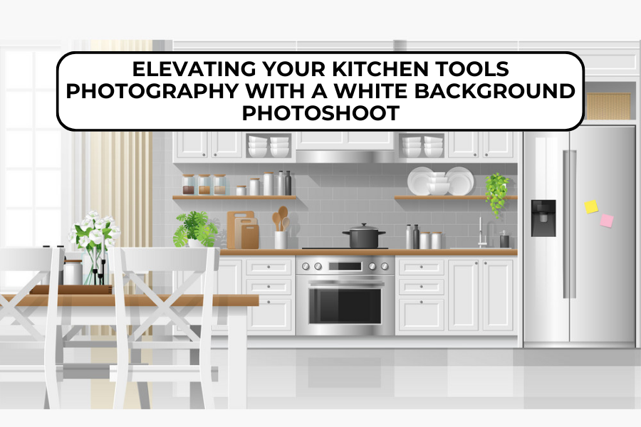 Elevating Your Kitchen Tools Photography with a White Background Photoshoot