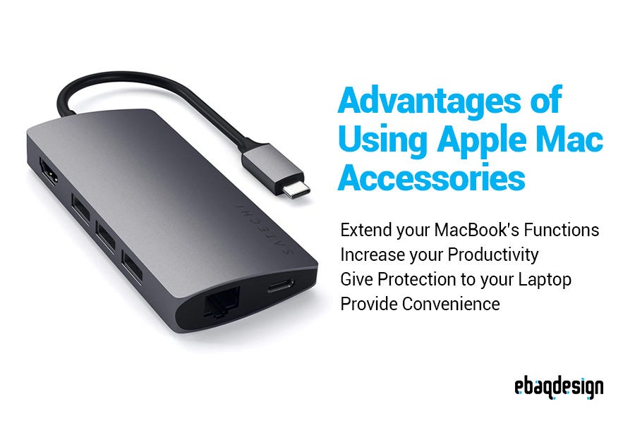 Advantages of Using Apple Mac Accessories