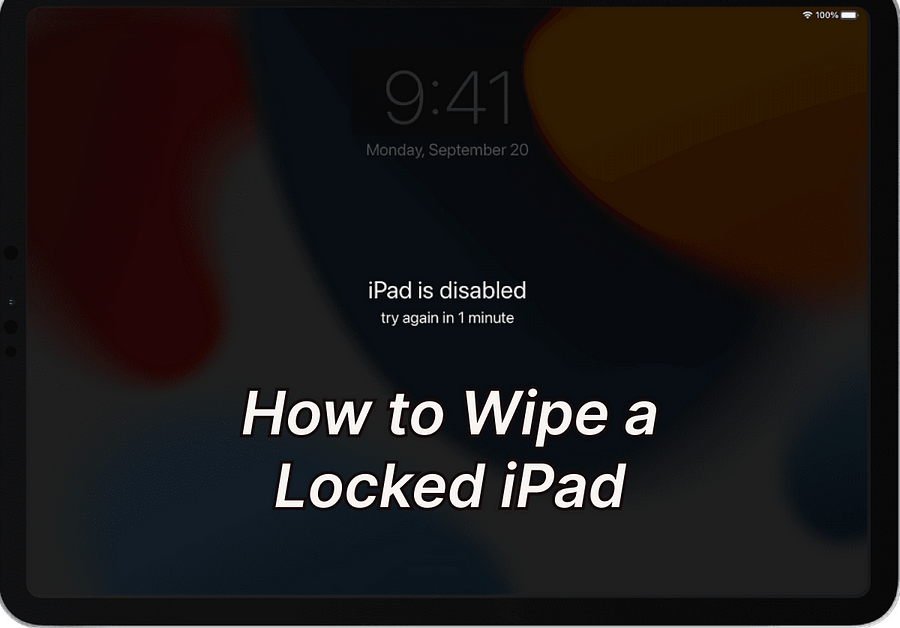 how to wipe a locked iPad how to wipe a locked iPad