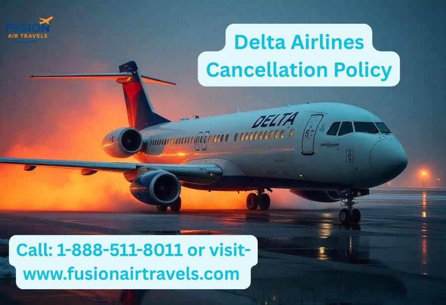 Delta Airlines Cancellation Policy: What to Do After Canceling Your Fl Delta Airlines Cancellation Policy: What to Do After Canceling Your Fl