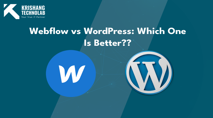 Webflow vs WordPress: Which One Is Better?