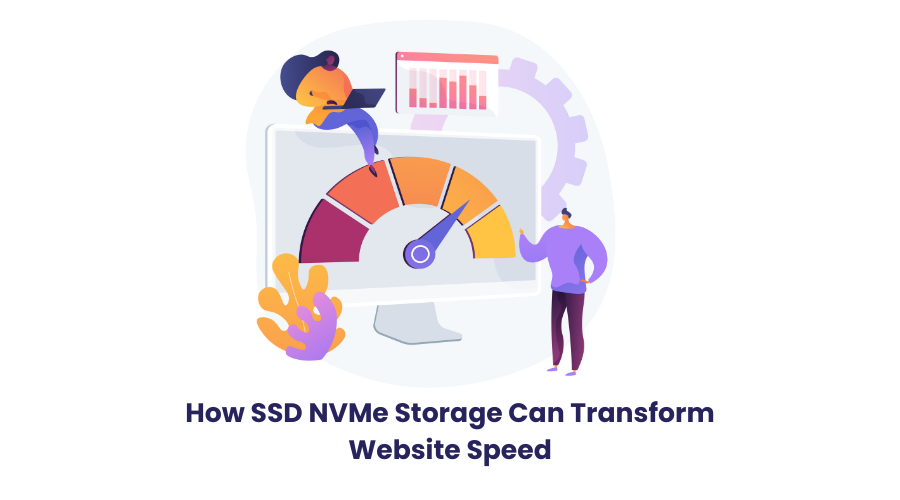 How SSD NVMe Storage Can Transform Website Speed
