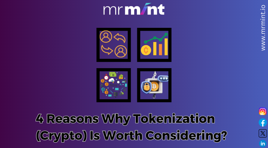 4 Reasons Why Tokenization Is Worth Considering