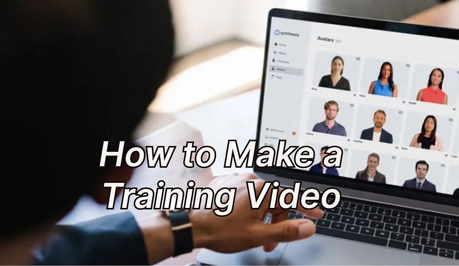 how to make a training video how to make a training video
