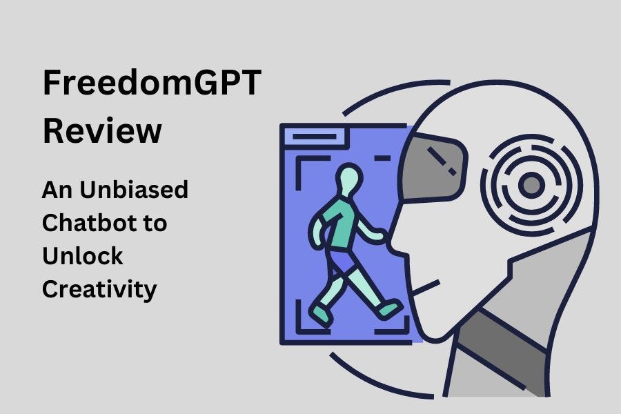 FreedomGPT Review-An Unbiased Chatbot to Unlock Creativity