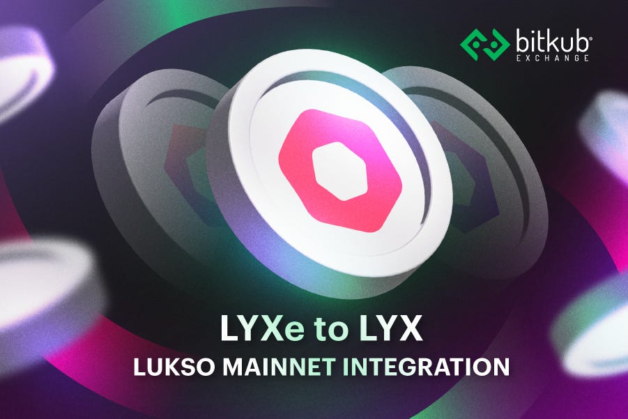 LYX ต่างจาก LYXe อย่างไร? หลังจากเปิดตัว LUKSO Blockchain (Mainnet)