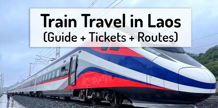 How to travel by train in Laos?