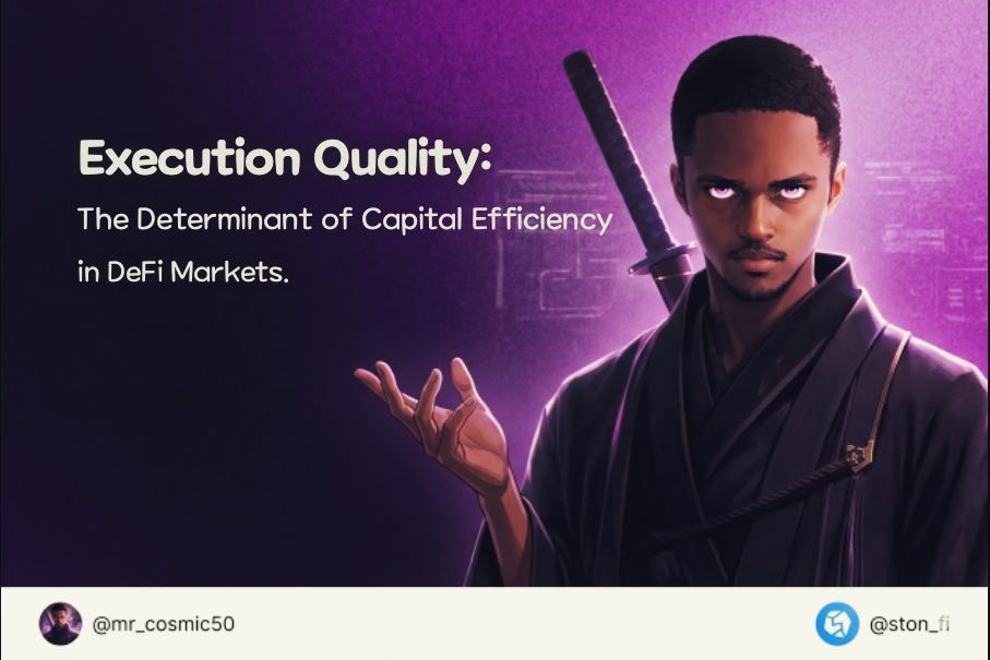 Execution Quality: The Determinant of Capital Efficiency in DeFi Markets